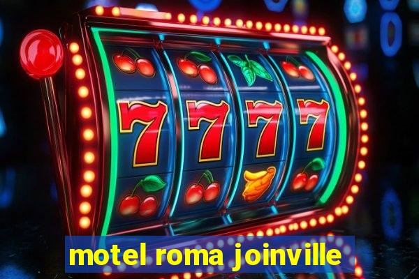 motel roma joinville